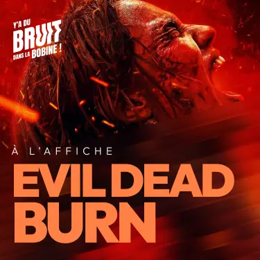 Evil Dead Burn - Les Deadites français ont du talent ?